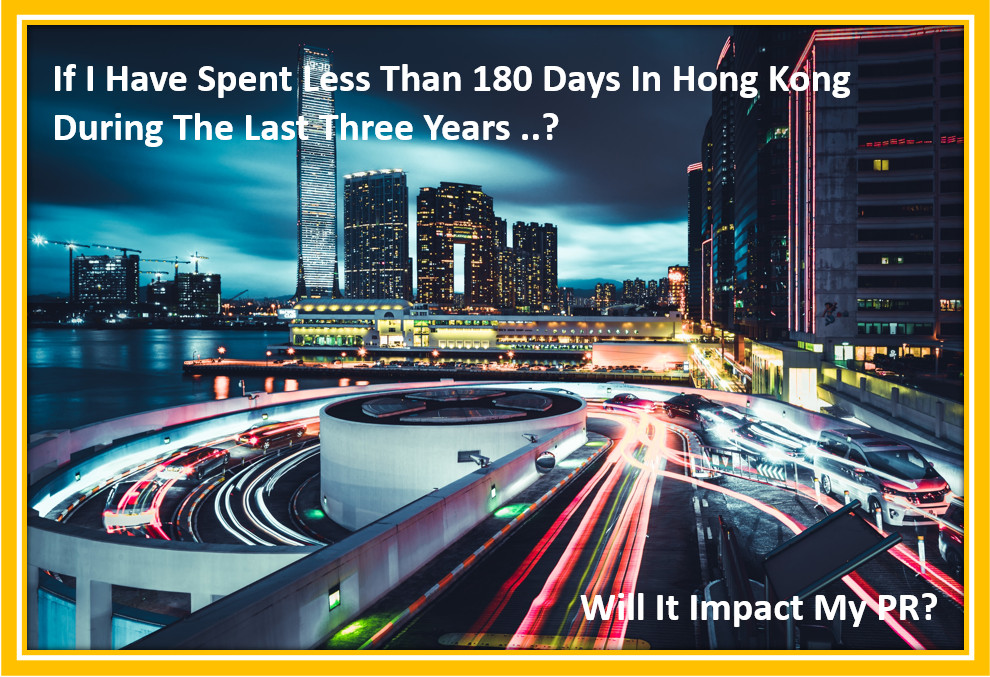 Less Than 180 Days in Hong Kong During the Last Three Years